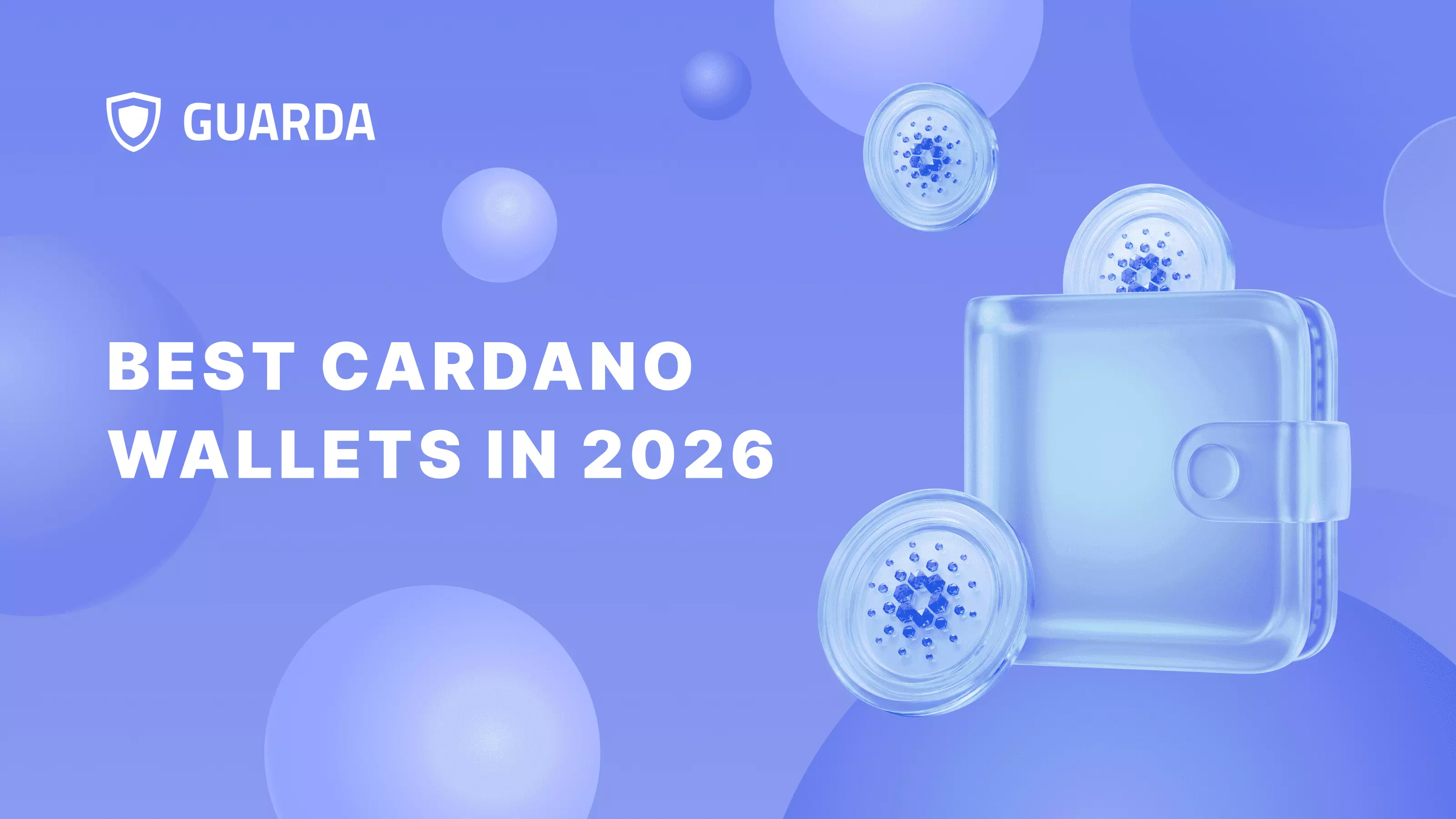 Best wallets to handle Cardano