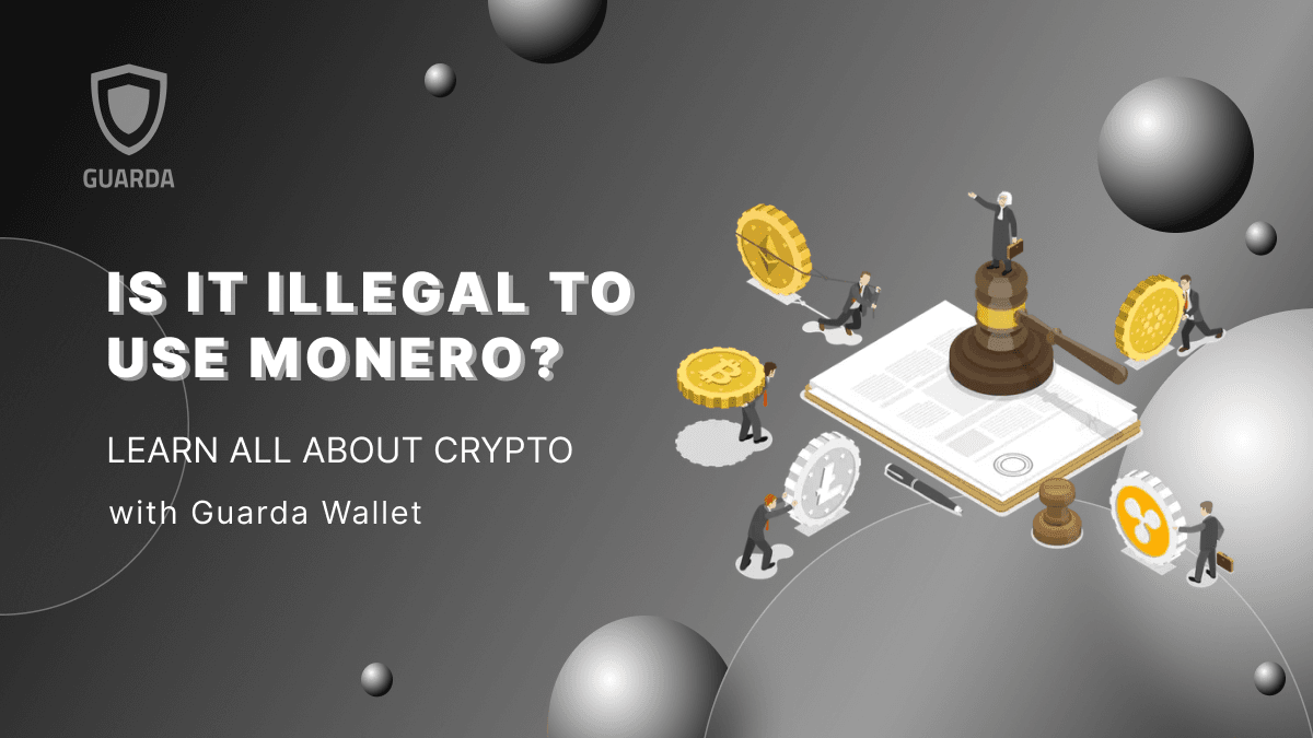 Is It Illegal to Use Monero? A Clear Guide to the Most Private Cryptocurrency