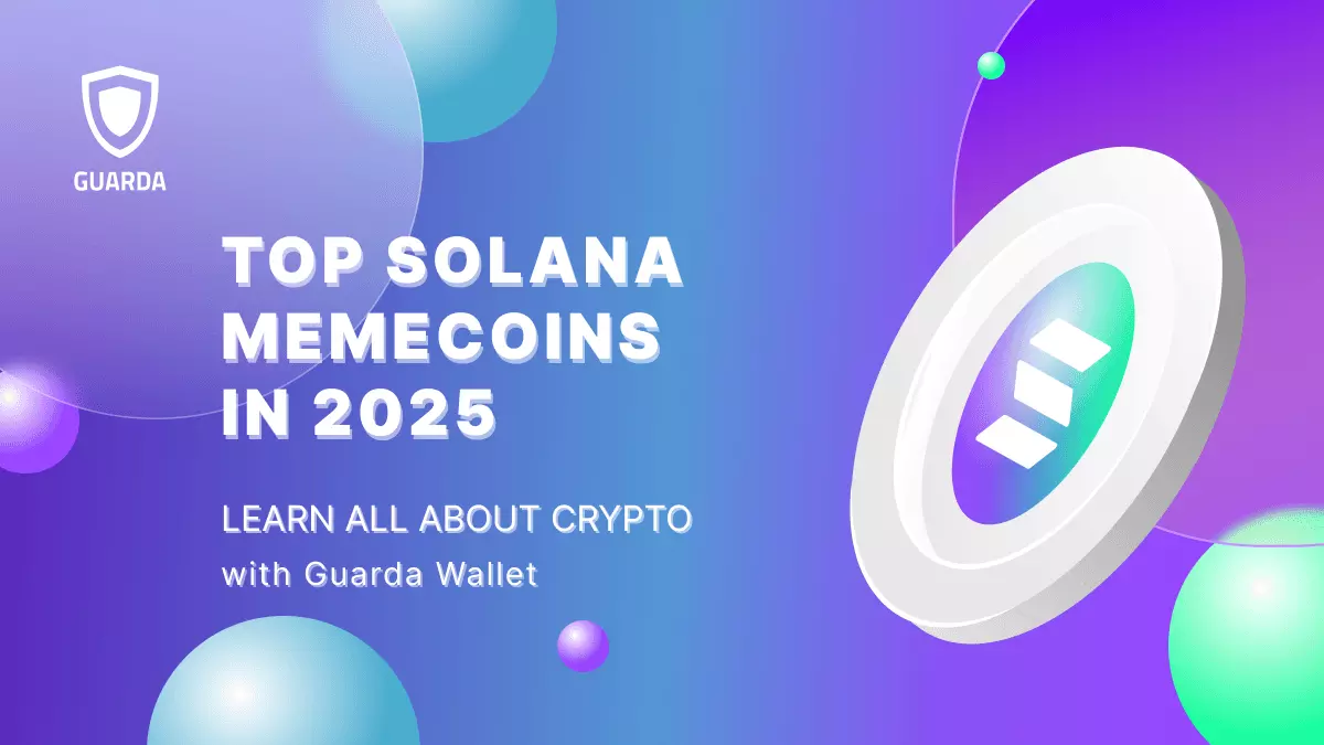Top Solana Memecoins in 2025: A Guide to the Best and Most Popular Picks |  Academy Guarda.com