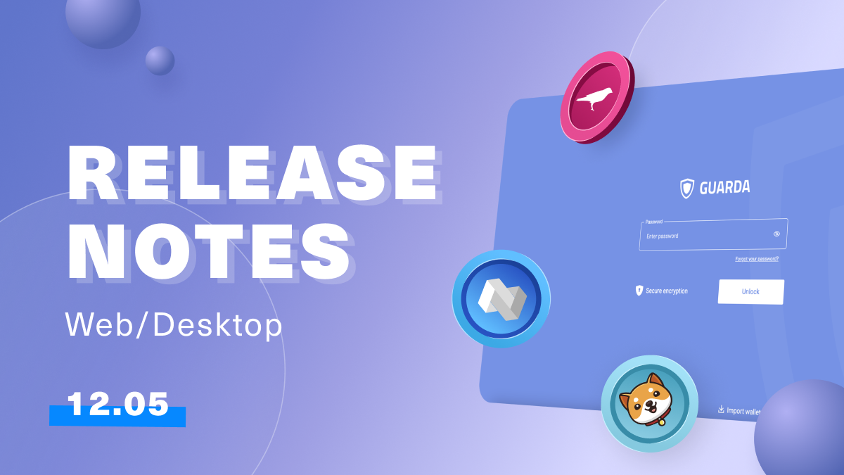Guarda Latest Release Notes | 12th of May