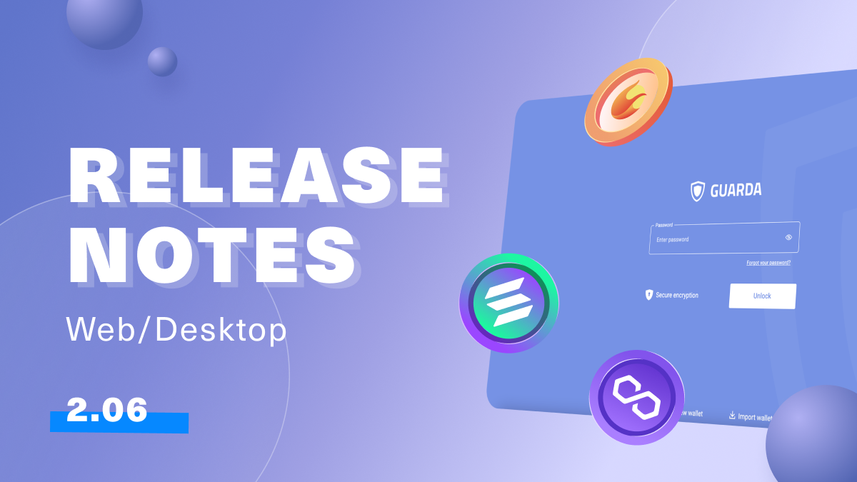 Guarda Latest Release Notes | 2nd of June
