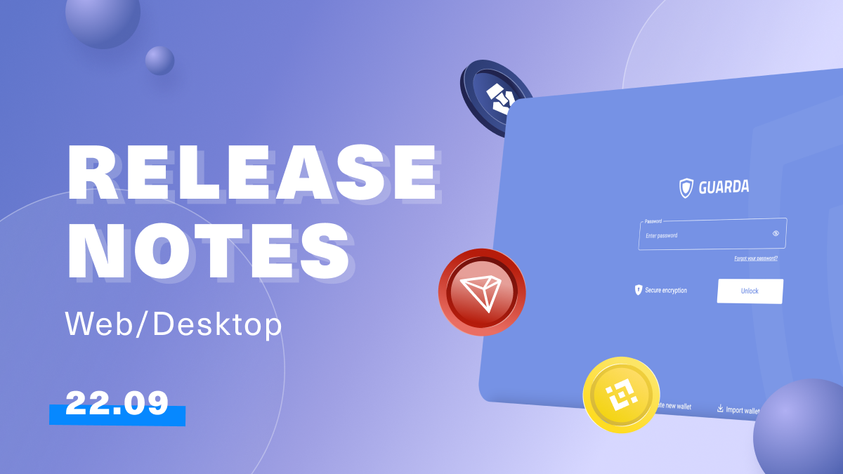 Guarda Latest Release Notes | 22d of September