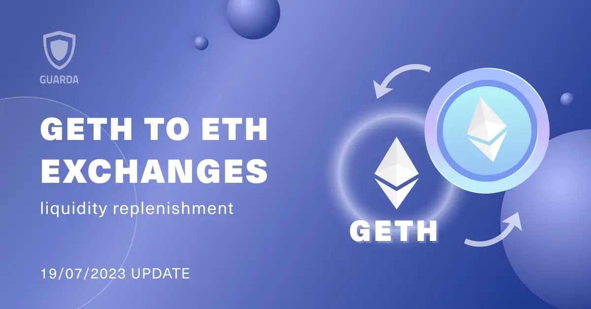 GETH to ETH Swaps: Availability on July, 19