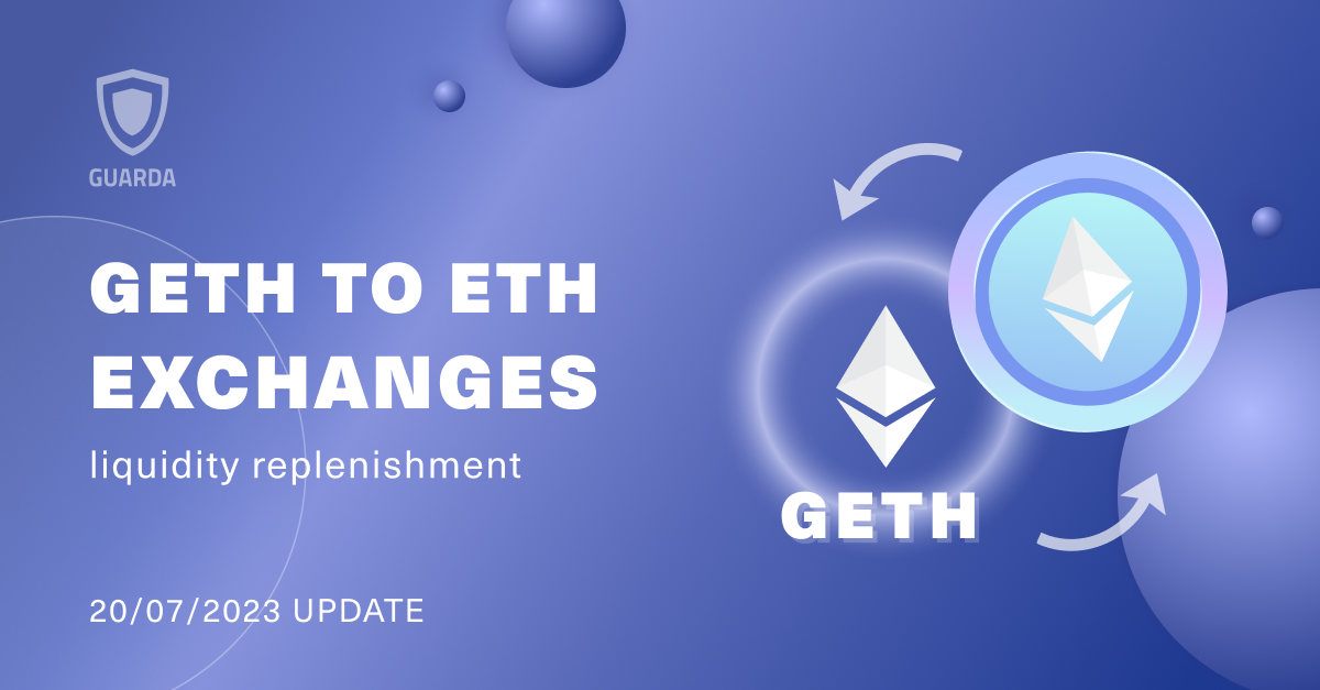 GETH to ETH Swaps: Availability on July, 20